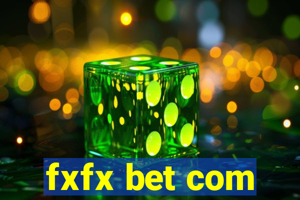 fxfx bet com